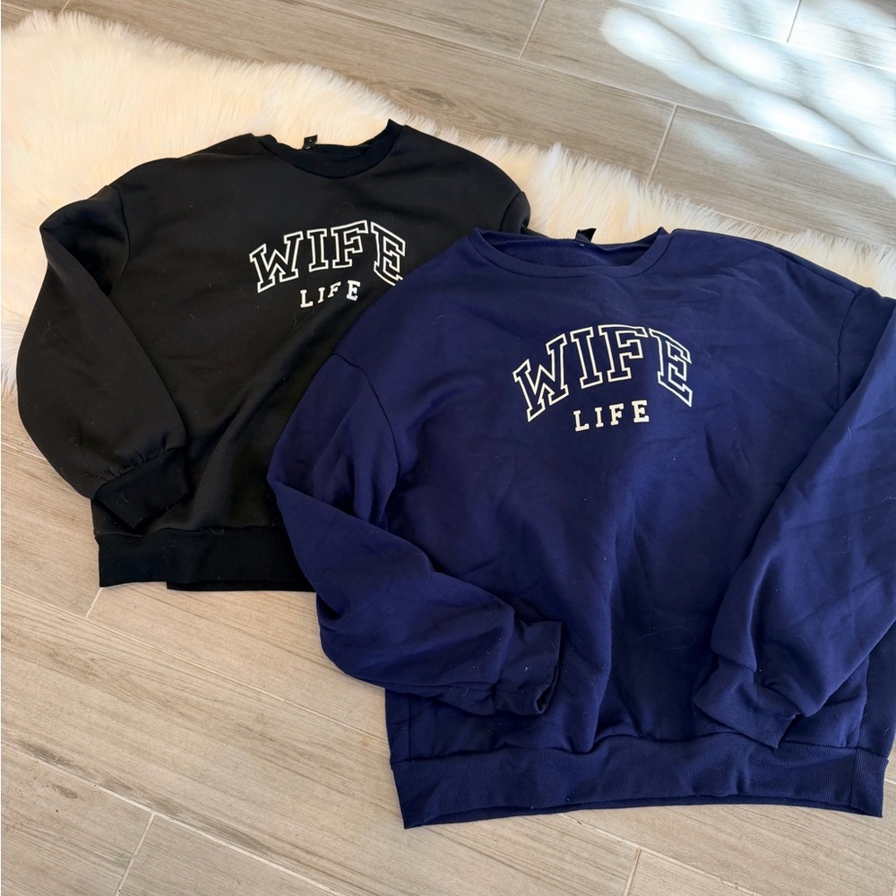 4 “Wife Life' Sweatshirts